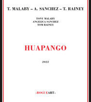 Malaby, Tony - Huapango