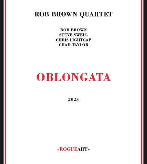 Brown, Rob -Quartet- - Oblongate
