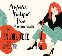 Aurore Voilque Trio - Un Soir D'ete -Digi-