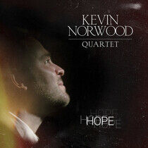Norwood, Kevin -Quartet- - Hope