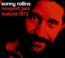 Rollins, Sonny - Newport Jazz Festival..