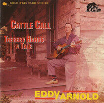 Arnold, Eddy - Cattle Call/Thereby Hangs