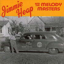 Heap, Jimmy and Melody.. - Jimmy Heap and Melody..