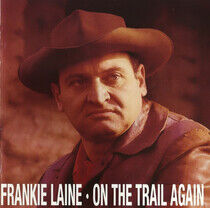 Laine, Frankie - On the Trail Again
