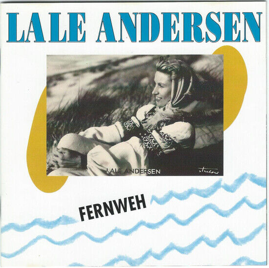 Andersen, Lale - Fernweh