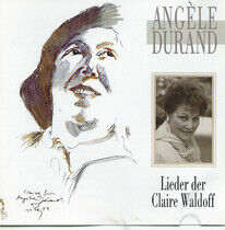 Durand, Angele - Lieder Der Claire Waldoff