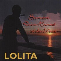 Lolita - Seeman, Deine Heimat Ist