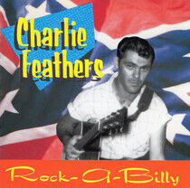 Feathers, Charlie - Rockabilly Rare and