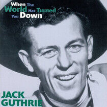 Guthrie, Jack - When the World Has Turned