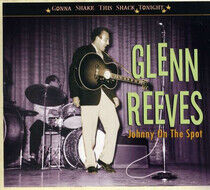 Reeves, Glenn - Johnny On the Spot -Digi-