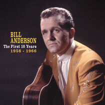 Anderson, Bill - First 10 Years 1956-1966