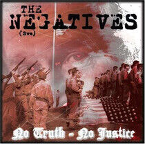 Negatives - No Truth No Justice