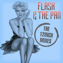 Flash & the Pan - 12 Inch Mixes