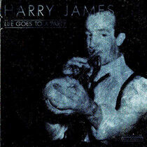 James, Harry - Life Goes To a Party