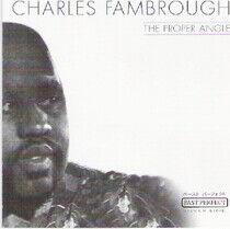 Fambrough, Charles - Proper Angle