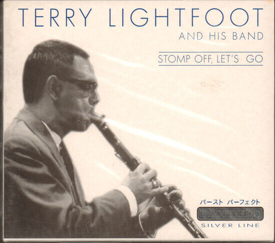 Lightfoot, Terry - Stomp Pff Let\'s Go