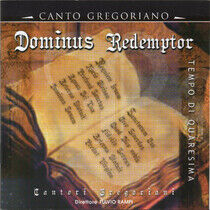 Gregorian Chant - Dominus Redemptor