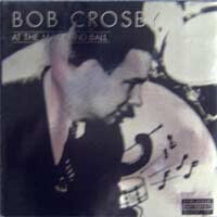Crosby, Bob - At the Jazz Band Ball