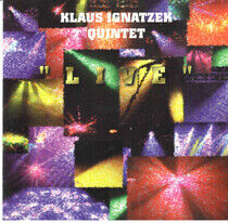 Ignatzek, Klaus -Quintet- - Live