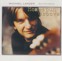 Langer, Michael - Homespun Groove