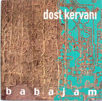 Baba Jam Band - Dost Kervani