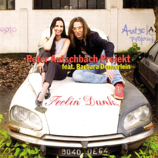 Autschbach, Peter -Projek - Feelin\' Dunk
