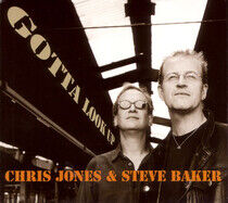 Jones, Chris & Steve Bake - Gotta Look Up
