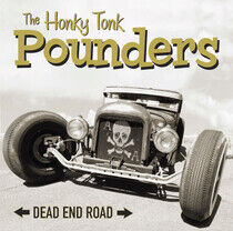 Honky Tonk Pounders - Dead End Road