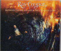 Cooper, Ray - Between the Golden Age..