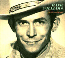 Williams, Hank - No More Darkness