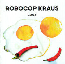 Robocop Kraus - Smile