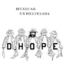 Dhope - Musical Exhibitions