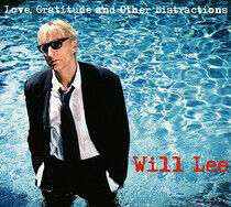 Lee, Will - Love Gratitude and..