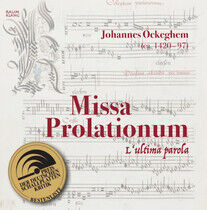L'ultima Parola - Missa Prolationum