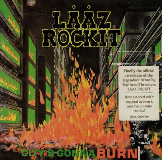 Laaz Rockit - City\'s Gonna Burn