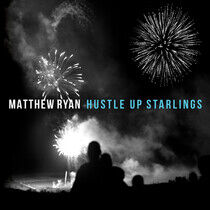 Ryan, Matthew - Hustle Up Starlings