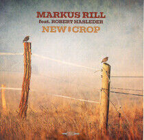 Rill, Markus - New Crop