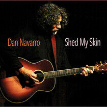 Navarro, Dan - Shed My Skin -Digi-
