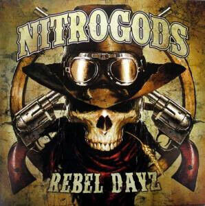 Nitrogods - Rebel Dayz -Digi-