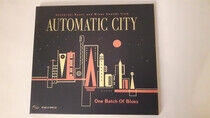 Automatic City - One Batch of the Blues