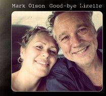 Olson, Mark - Good-Bye Lizelle