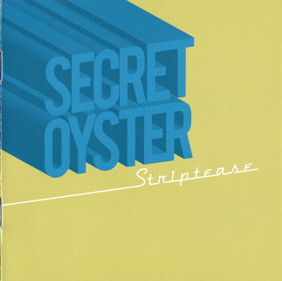 Secret Oyster - Striptease
