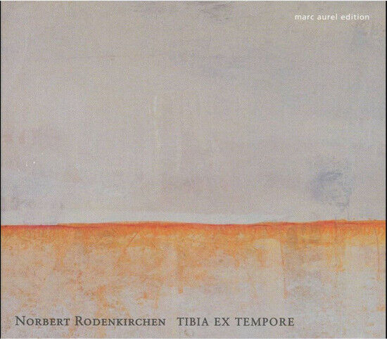 Rodenkirchen, Norbert - Tibia Ex Tempore