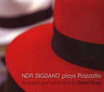 Ndr Bigband & Steve Gray - Plays Piazzollav