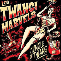 Los Twang Marvels - Jungle of Twang