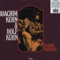 Kuhn, Joachim & Rolf Kuhn - Bloody Rockers
