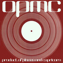O.P.M.C. - Product of Pisces and..