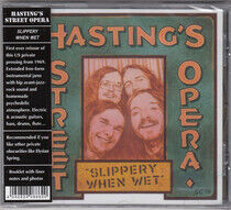 Hasting's Street Opera - Slippery When Wet