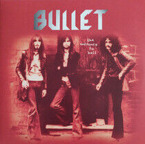 Bullet - The Entrance.. -Gatefold-