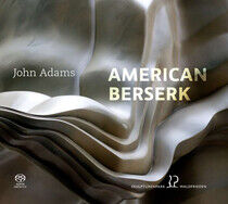 Adams, J. - American Beserk -Sacd-